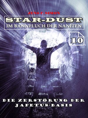 cover image of Die Zerstörung der Japetus-Basis (STAR-DUST 10)